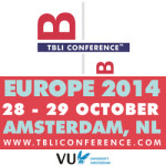 TBLI CONFERENCE™ EUROPE 2014 – Amsterdam, The Netherlands – October 28-29, 2014